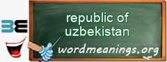 WordMeaning blackboard for republic of uzbekistan